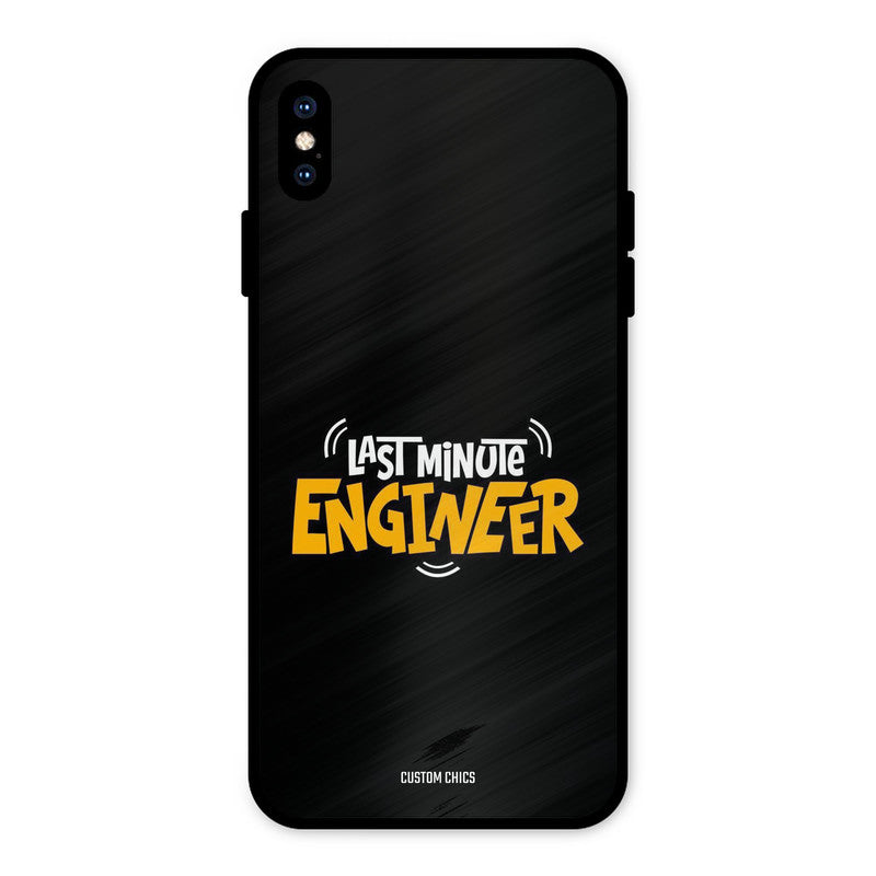 Last Minute Engineer iPhone XS Max Mobile Back Cover - Typography PrintShield Case
