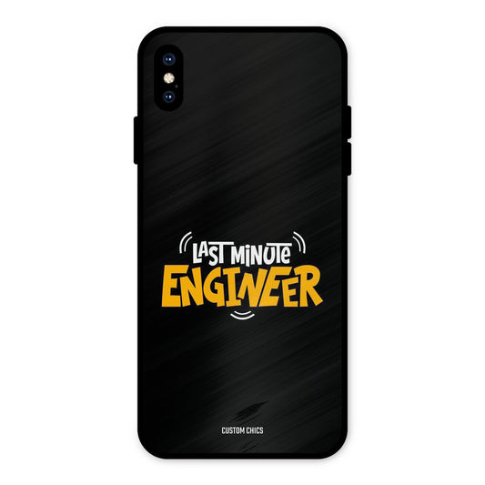 Last Minute Engineer iPhone XS Max Mobile Back Cover - Typography PrintShield Case