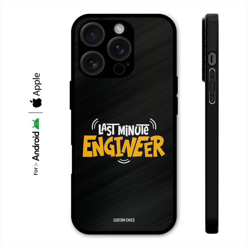 Last Minute Engineer Case – Premium PrintShield Mobile Cover