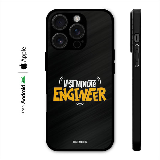 Last Minute Engineer Case – Premium PrintShield Mobile Cover