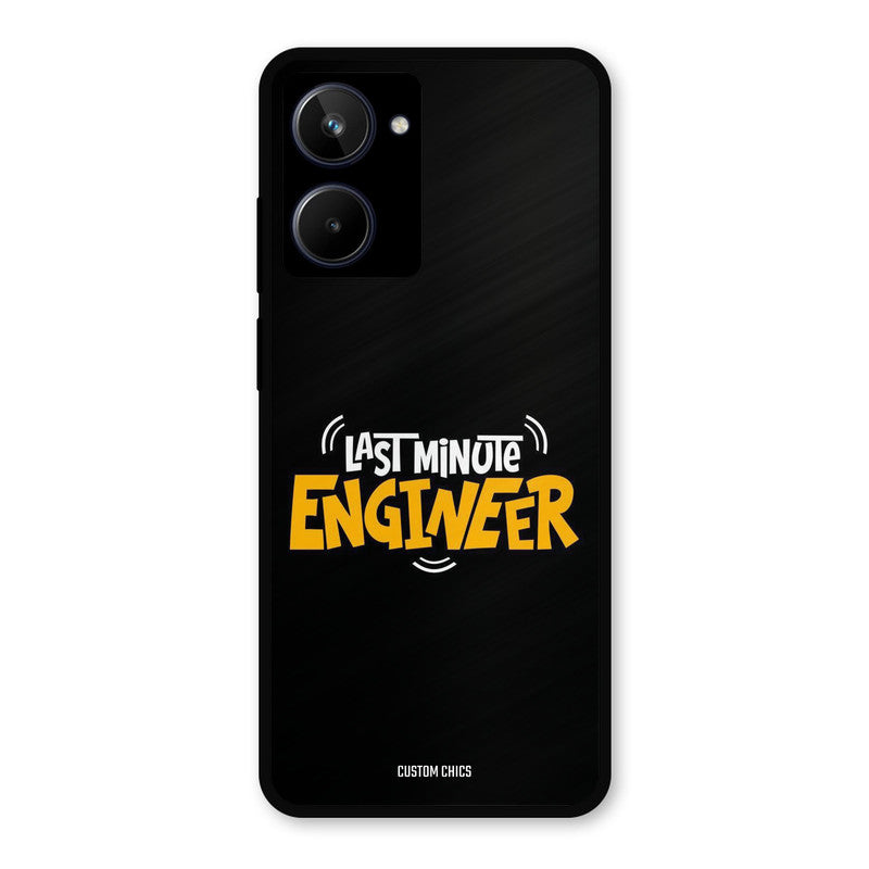 Last Minute Engineer Realme 10 Mobile Back Cover - Typography PrintShield Case