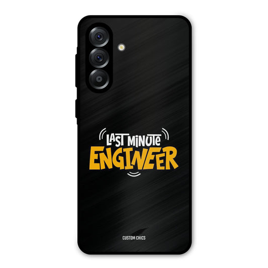Last Minute Engineer Samsung Galaxy A36 Mobile Back Cover - Typography PrintShield Case