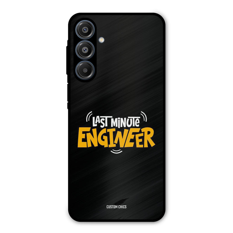 Last Minute Engineer Samsung Galaxy A16 5G Mobile Back Cover - Typography PrintShield Case