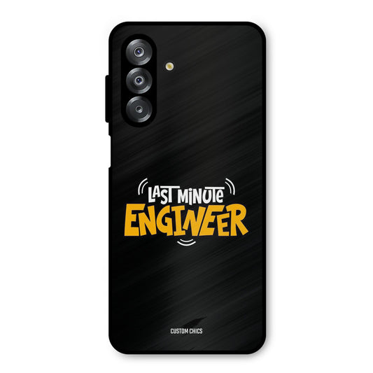 Last Minute Engineer Samsung Galaxy A26 Mobile Back Cover - Typography PrintShield Case