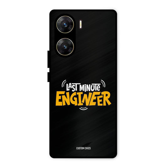 Last Minute Engineer Vivo V29e Mobile Back Cover - Typography PrintShield Case