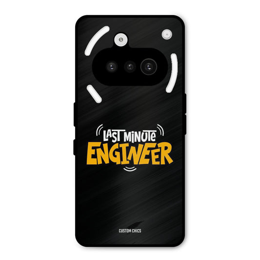 Last Minute Engineer Nothing Phone 3A Mobile Back Cover - Typography PrintShield Case
