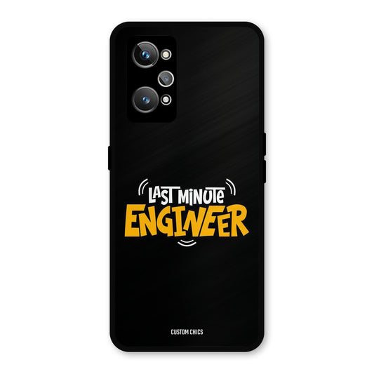 Last Minute Engineer Realme GT Neo 2 Mobile Back Cover - Typography PrintShield Case