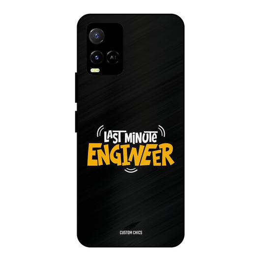 Last Minute Engineer Vivo Y33s Mobile Back Cover - Typography PrintShield Case