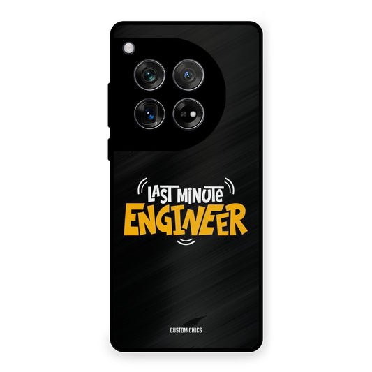 Last Minute Engineer OnePlus 12 Mobile Back Cover - Typography PrintShield Case