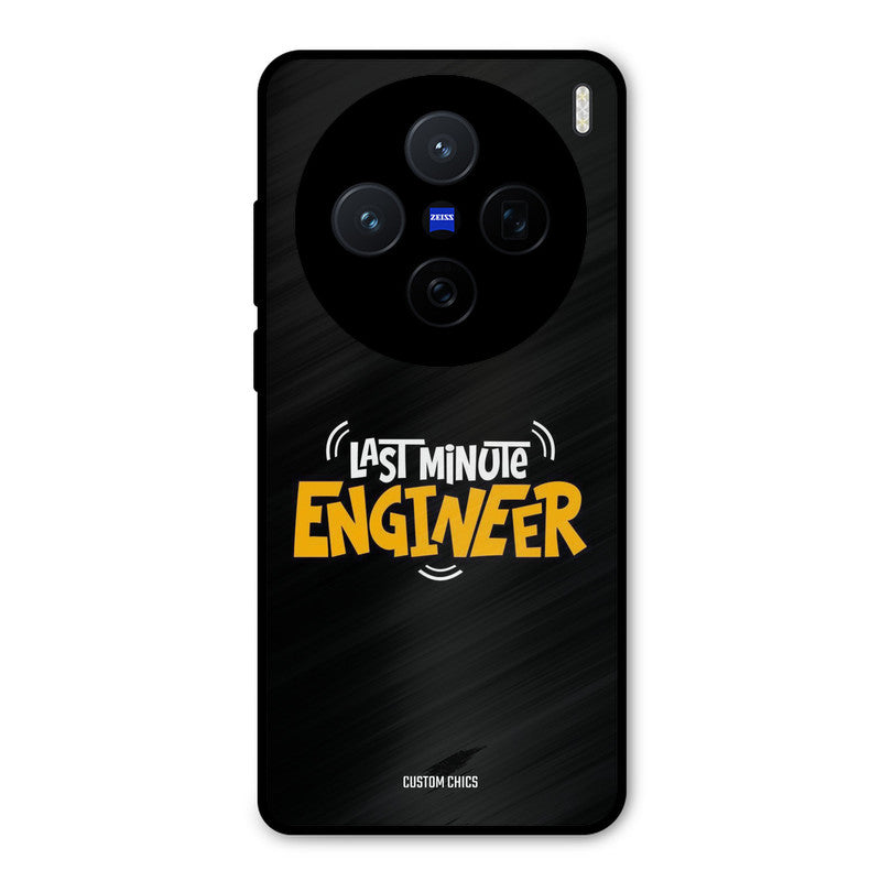 Last Minute Engineer Vivo X200 Mobile Back Cover - Typography PrintShield Case