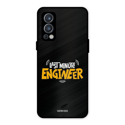 Last Minute Engineer OnePlus Nord 2 5G Mobile Back Cover - Typography PrintShield Case