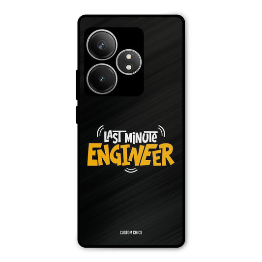 Last Minute Engineer Realme GT 6T Mobile Back Cover - Typography PrintShield Case