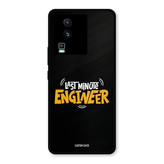 Last Minute Engineer IQOO Neo 7 Mobile Back Cover - Typography PrintShield Case