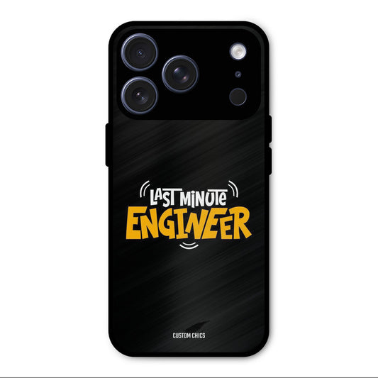 Last Minute Engineer iPhone 17 Pro Max Mobile Back Cover - Typography PrintShield Case