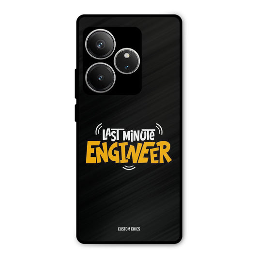 Last Minute Engineer Realme GT 6 Mobile Back Cover - Typography PrintShield Case
