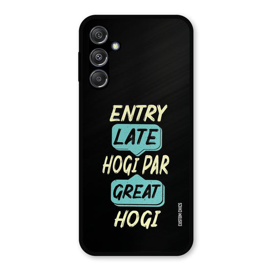 Late And Great Samsung Galaxy M34 5G Mobile Back Cover - Typography PrintShield Case