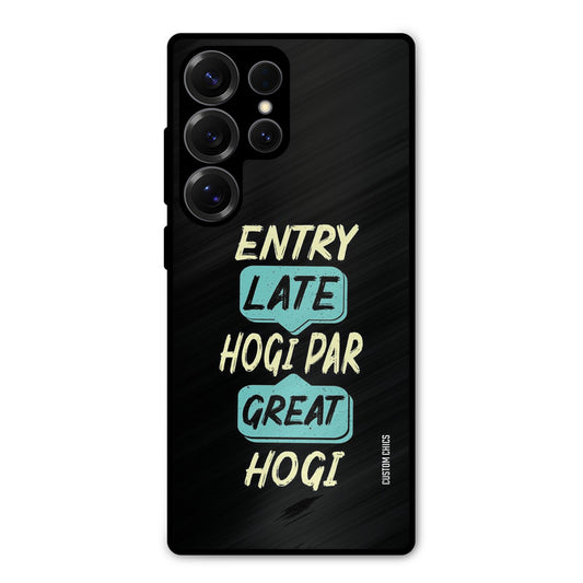 Late And Great Samsung Galaxy S25 Ultra Mobile Back Cover - Typography PrintShield Case