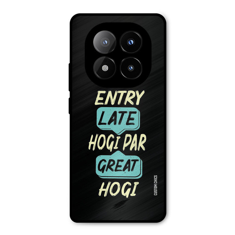 Late And Great Redmi Note 14 Pro Plus 5G Mobile Back Cover - Typography PrintShield Case
