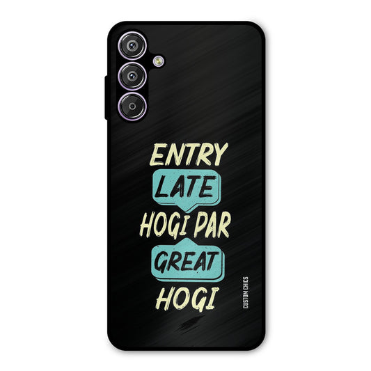 Late And Great Samsung Galaxy F15 Mobile Back Cover - Typography PrintShield Case
