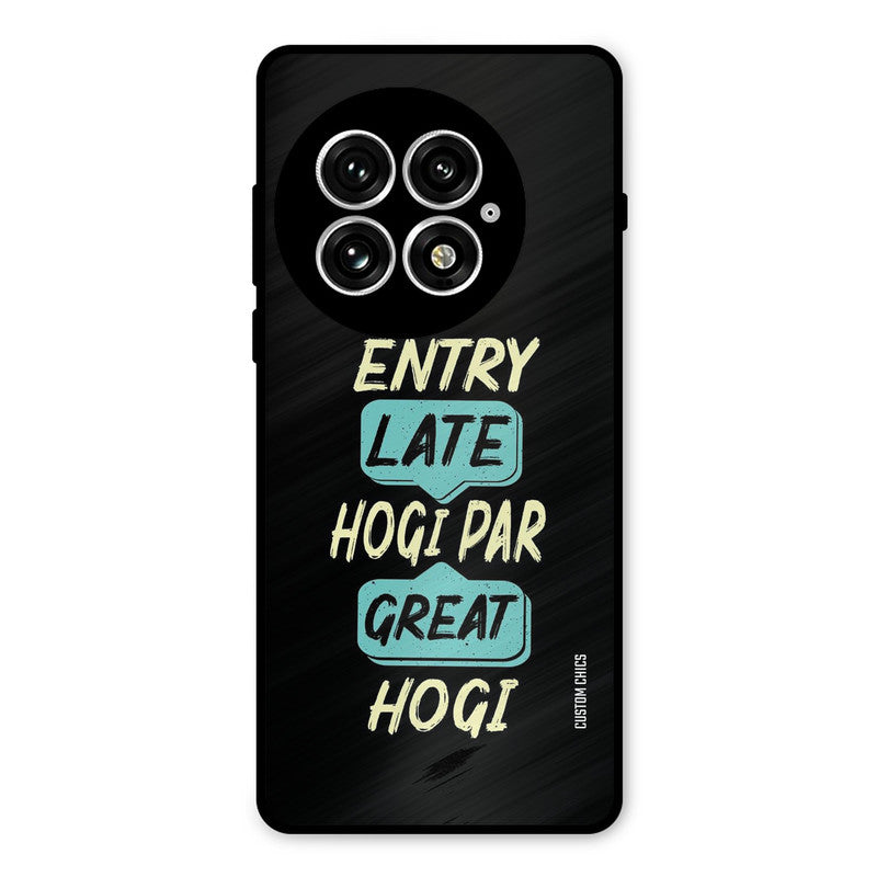 Late And Great Oneplus 13 Mobile Back Cover - Typography PrintShield Case