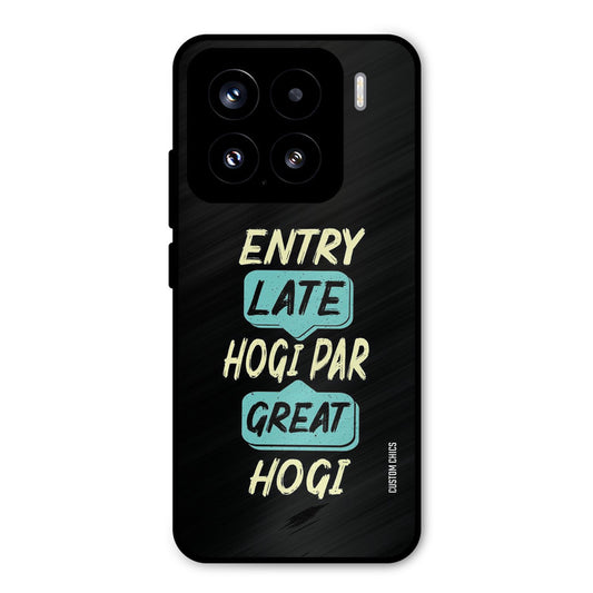 Late And Great Xiaomi 15 5G Mobile Back Cover - Typography PrintShield Case