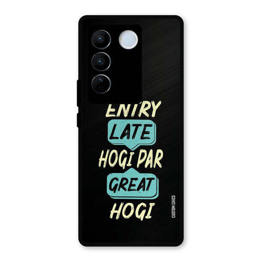 Late And Great Vivo V27 Pro Mobile Back Cover - Typography PrintShield Case