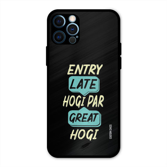 Late And Great iPhone 12 Pro Mobile Back Cover - Typography PrintShield Case
