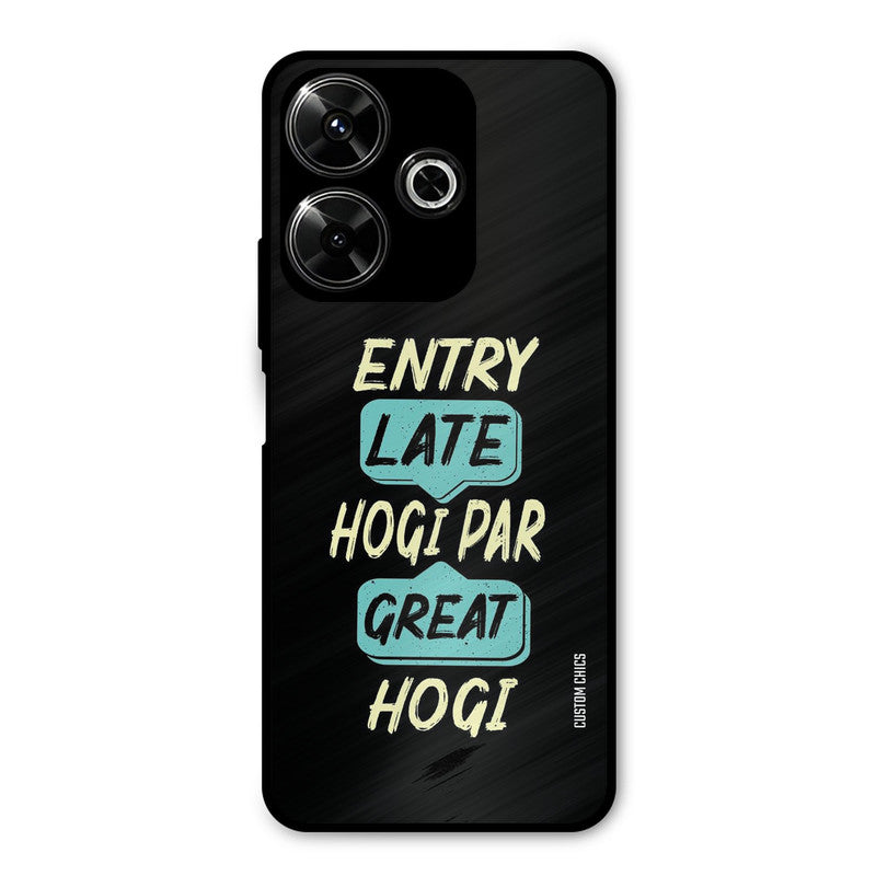 Late And Great Redmi 13 5G Mobile Back Cover - Typography PrintShield Case