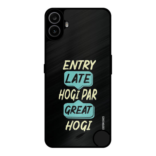 Late And Great Nothing CMF Phone 1 Mobile Back Cover - Typography PrintShield Case