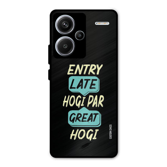 Late And Great Redmi Note 13 Pro Plus Mobile Back Cover - Typography PrintShield Case