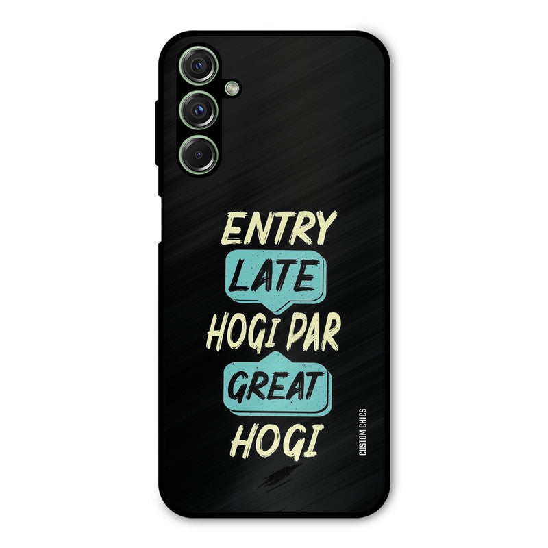 Late And Great Samsung Galaxy M34 Mobile Back Cover - Typography PrintShield Case