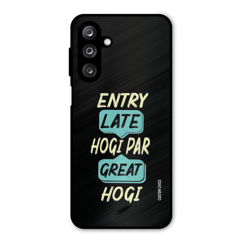 Late And Great Samsung Galaxy M36 Mobile Back Cover - Typography PrintShield Case