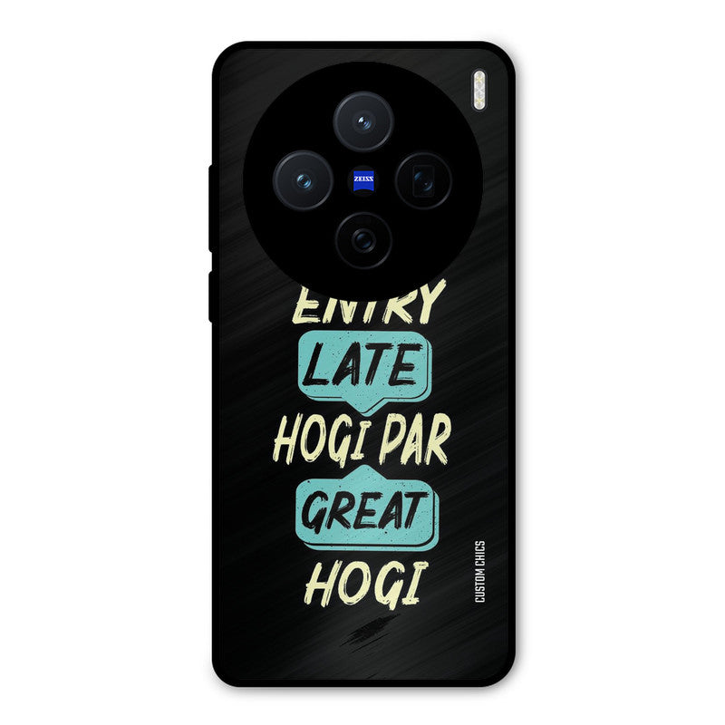 Late And Great Vivo X200 Mobile Back Cover - Typography PrintShield Case