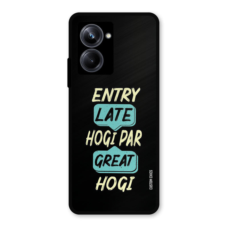 Late And Great Realme 10 Pro Mobile Back Cover - Typography PrintShield Case