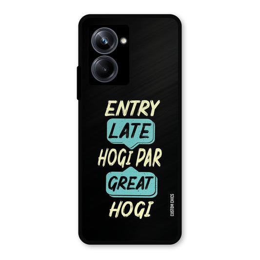 Late And Great Realme 10 Pro Mobile Back Cover - Typography PrintShield Case