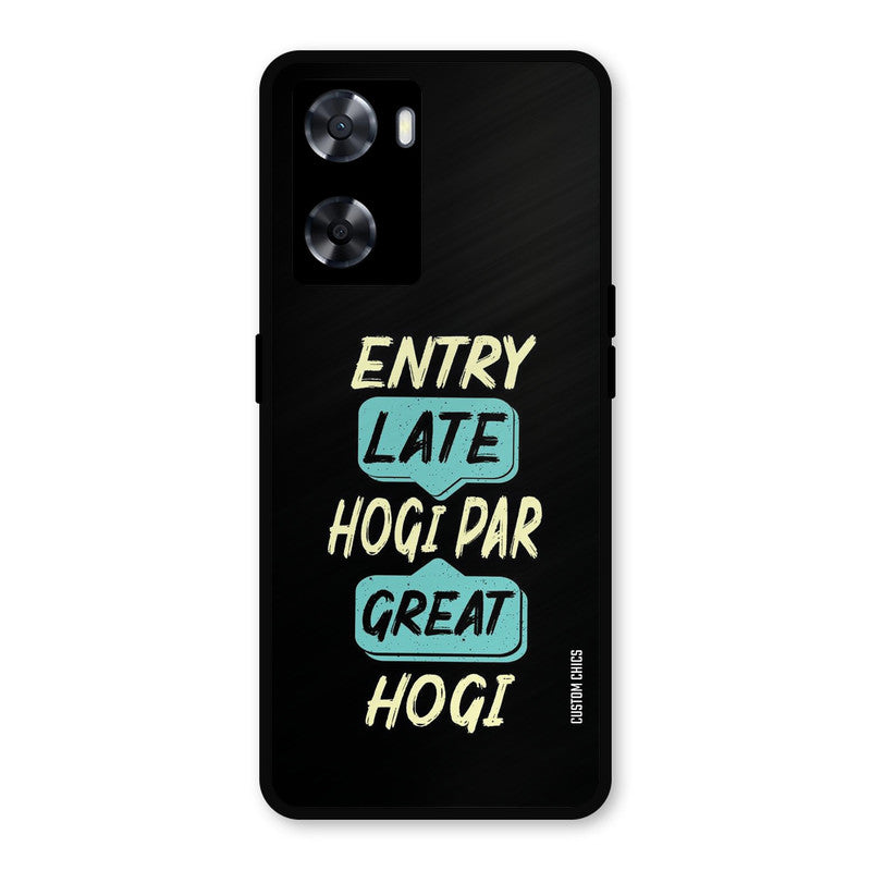 Late And Great Oppo A57 2022 Mobile Back Cover - Typography PrintShield Case
