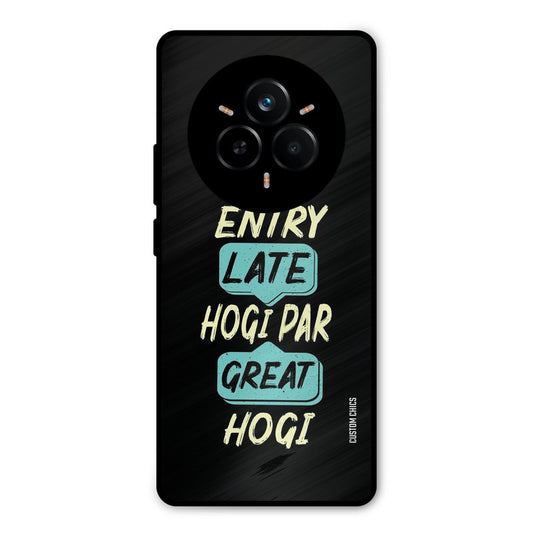 Late And Great Realme 14 Pro Mobile Back Cover - Typography PrintShield Case