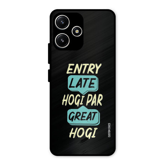 Late And Great Redmi 12 5G Mobile Back Cover - Typography PrintShield Case