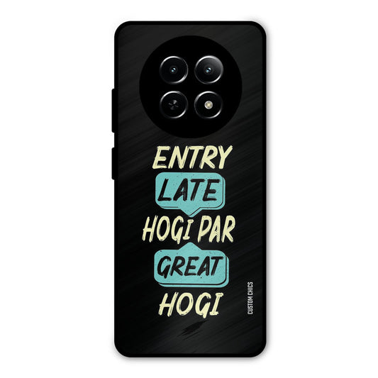 Late And Great Realme Narzo N65 Mobile Back Cover - Typography PrintShield Case