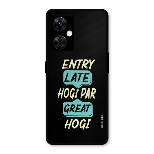 Late And Great OnePlus Nord CE 3 Lite Mobile Back Cover - Typography PrintShield Case