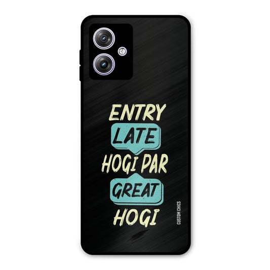 Late And Great Motorola G64 5G Mobile Back Cover - Typography PrintShield Case