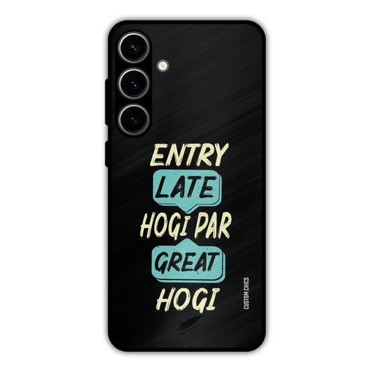 Late And Great Samsung Galaxy S24 Plus Mobile Back Cover - Typography PrintShield Case