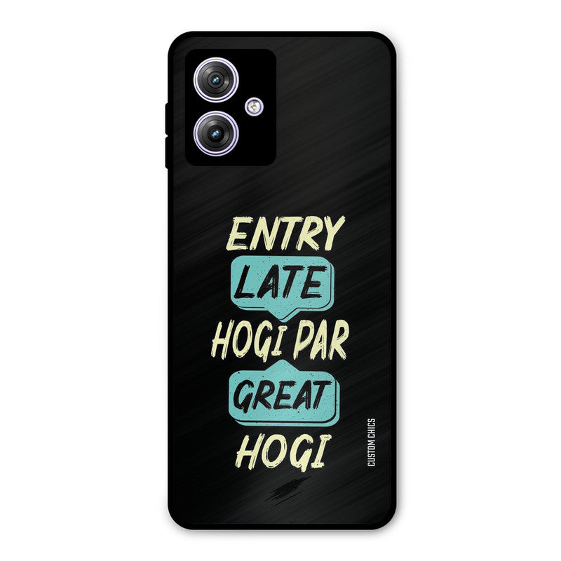 Late And Great Moto G54 Mobile Back Cover - Typography PrintShield Case