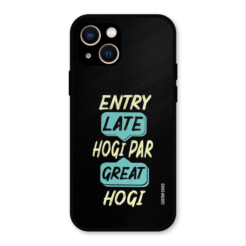 Late And Great iPhone 13 Mobile Back Cover - Typography PrintShield Case