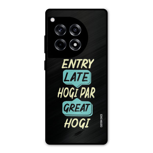 Late And Great OnePlus 12R Mobile Back Cover - Typography PrintShield Case
