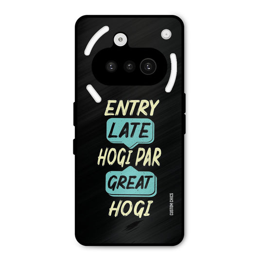 Late And Great Nothing Phone 3A Mobile Back Cover - Typography PrintShield Case