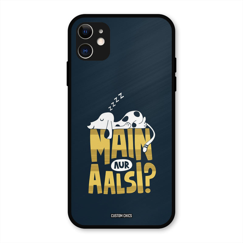 Main Aur Aalsi iPhone 11 Mobile Back Cover - Typography PrintShield Case