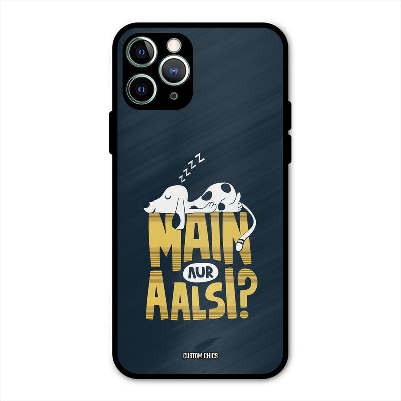 Main Aur Aalsi iPhone 11 Pro Max Mobile Back Cover - Typography PrintShield Case