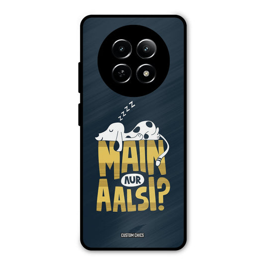 Main Aur Aalsi Realme Narzo N65 Mobile Back Cover - Typography PrintShield Case