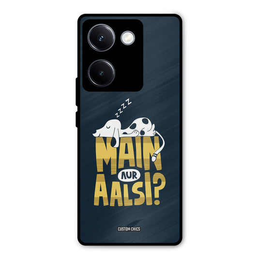 Main Aur Aalsi Vivo Y300 Plus Mobile Back Cover - Typography PrintShield Case